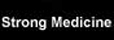 strong_medicine